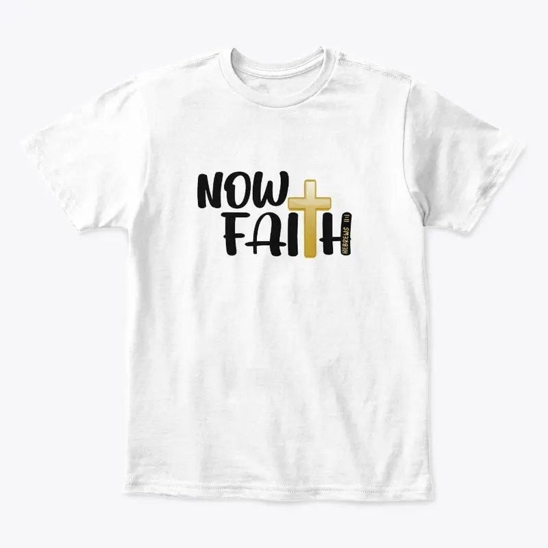 Now Faith